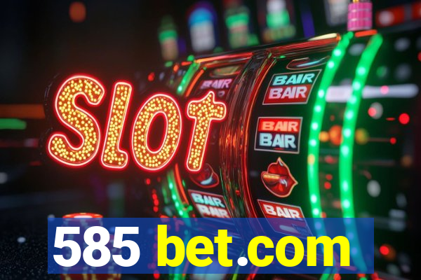 585 bet.com